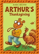 Marc Brown, Marc Tolon Brown, Brown Marc, Scott Bunn, Sporre - Arthur's Thanksgiving