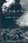 John Keegan - The Book of War