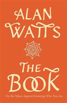 Alan Watts, Alan W. Watts - Book : on the Taboo Against Knowing Who you Are