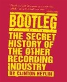 Clinton Heylin - Bootleg