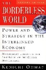 Kenichi Ohmae, Ohmae Kenichi - Borderless World