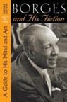 Gene H. Bell-Villada - Borges and His Fiction
