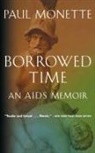 Paul Monette - Borrowed Time