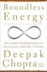 Deepak Chopra - Boundless Energy