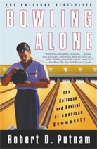 robert Putnam, Robert D. Putnam - Bowling Alone