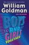 William Goldman - Boys and Girls Together