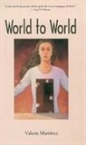Valerie Martinez, Valerie Martínez - World to World