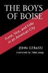 John Gerassi, John G Gerassi, John G. Gerassi - The Boys of Boise
