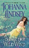 Johanna Lindsey, Lindsey Johanna - Brave the Wild Wind
