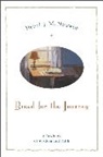 Henri J M Nouwen, Henri J. M. Nouwen - Bread for the Journey