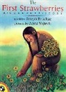 Joseph Bruchac, Joseph Vojtech Bruchac, Joseph/ Vojtech Bruchac, Anna Vojtech, Joseph Bruchac, Anna Vojtech - The First Strawberries