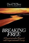 Noer, David M Noer, David M. Noer, Noer David M. - Breaking Free