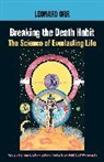 Bob Frissell, Kathy Glass, Leonard Orr, Kathy Glass - Breaking the Death Habit