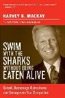 Harvey Mackay, Harvey B. Mackay - Swim with the Sharks Without Being Eaten Alive