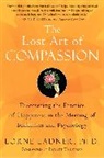 Lorne Ladner, Lorne PhD. Ladner - Lost Art of Compassion