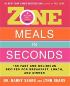 Barry Sears, Barry (Ph.d.) Sears, Sears Barry, Lynne Spears - Zone Meals in Seconds
