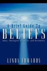 Edwards, Linda Edwards - A Brief Guide to Beliefs