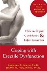 Barry W McCarthy, Barry W. McCarthy, Michael E Metz, Michael E. Metz, Michael E. Mccarthy Metz - Coping With Erectile Dysfunction