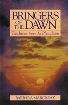 Barbara Marciniak, Tera L. Thomas - Bringers of the dawn