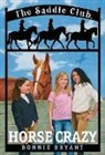 Bonnie Bryant - Horse Crazy