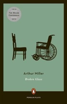 Arthur Miller - Broken Glass