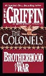 W E B Griffin, W. E. B. Griffin, W.E.B. Griffin - The Colonels