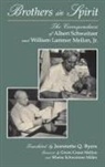 Jeannette Byers, Jeannette Q. Byers, William Larimer Mellon, Albert Schweitzer - Brothers in Spirit