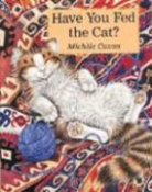 Michele Coxon - Have You Fed the Cat?