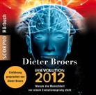 Dieter Broers, Bertram Hiese, Bertram Hiese, Dieter Broers, Bertram Hiese - (R)Evolution 2012, 3 Audio-CDs (Audio book)