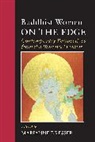 Marianne Dresser, Marianne Dresser - Buddhist Women on the Edge