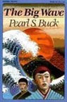 Pearl Buck, Pearl S Buck, Pearl S. Buck - Big Wave