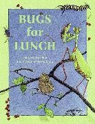 Margery Facklam, Sylvia Long, National Geographic Learning, National G National Geographic Learning, Sylvia Long - Bugs for Lunch