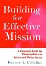 Callahan, Kennon L Callahan, Kennon L. Callahan, Kl Callahan, Callahan Kennon L. - Building for Effective Mission