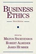 Robert F. Almeder, James M. Humber, Milton Snoeyenbos, Milton Almeder Snoeyenbos, Robert Almeder, … - Business Ethics