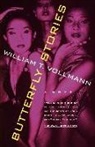 Vollmann, William T Vollmann, William T. Vollmann - Butterfly for Stories