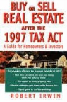 Irwin, Robert Irwin - Buy Or Sell Real Estate After the 1997 Tax Act
