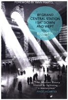 Elizabeth Smart - By Grand Central Station I Sat Down and Wept