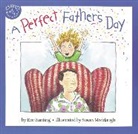 Eve Bunting, Eve/ Meddaugh Bunting, James Cross Giblin, Susan Meddaugh, Susan Meddaugh - A Perfect Father's Day
