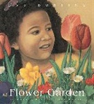 Eve Bunting, Bunting Eve Bunting, Kathryn Hewitt, Hewitt Kathryn Hewitt - Flower Garden
