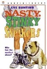 Eve Bunting, Eve/ Lewis Bunting - Nasty, Stinky Sneakers