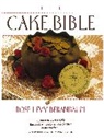 Rose Beranbaum, Rose Levy Beranbaum, Dean G Bornstein, Dean G. Bornstein - The Cake Bible