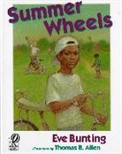 Eve Bunting, Bunting Eve Bunting, Thomas B. Allen, Allen Thomas B. Allen - Summer Wheels
