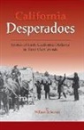Secrest, William B Secrest, William B. Secrest - California Desperadoes