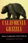 Tracy I Storer, Tracy I. Storer, Tracy Irwin Storer, Tracy Irwin/ Tevis Storer, Lloyd P Tevis, Lloyd P. Tevis... - California Grizzly