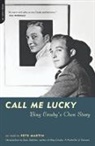 Bing Crosby, Bing Martin Crosby, Crosby Bing, Pete Martin - Call Me Lucky