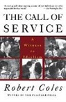 Robert Coles - The Call Of Service