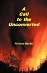Richard Baxter - A Call to the Unconverted