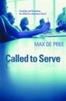 Max De Pree, Max De Pree - Called to Serve