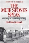 Henry Mackendrick, Paul Mackendrick, Paul Lachlan Mackendrick - The Mute Stones Speak