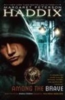 Margaret Peterson Haddix - Among the Brave